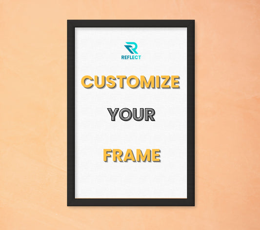 CUSTOMIZE YOUR FRAMED POSTER